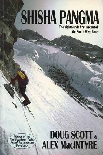 
Roger Baxter-Jones on the lower section of Shishapangma's Southwest Face - Shisha Pangma: The Alpine-Style First Ascent Of The South-West Face book cover
